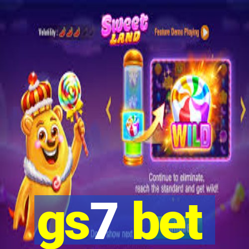 gs7 bet